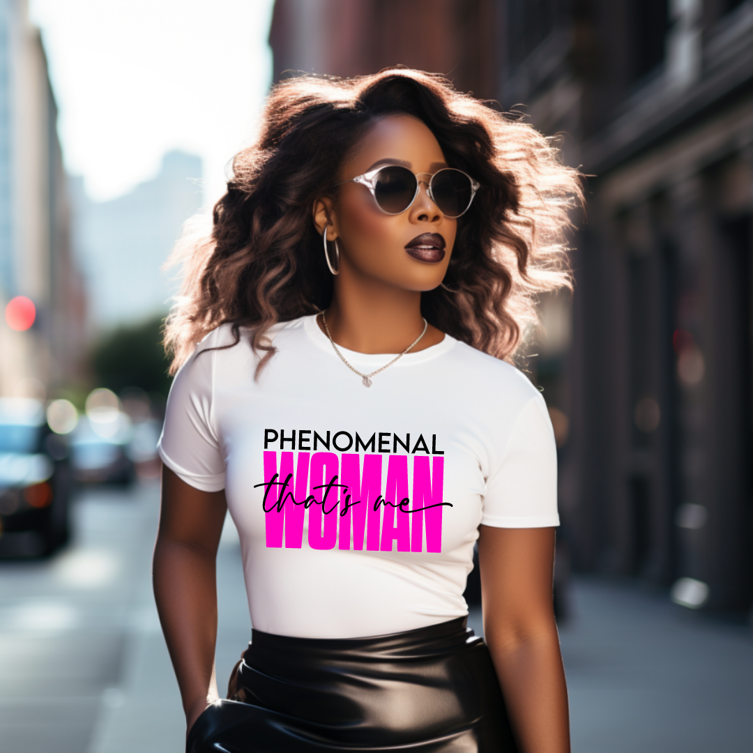 Phenomenal Woman, That's Me" Graphic Tee